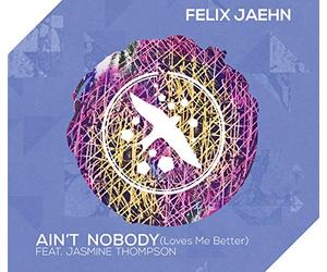 Jaehn,Felix Feat. Thompson,Jasmine - Ain't Nobody (Loves Me Better) (2tracks)