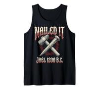 Jael Nailed It Funny Biblical History Tent Peg Graphic Tank Top