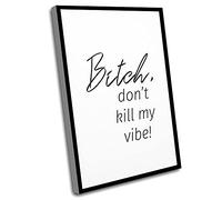 Jaesxxco Mens Room Decor For Bedroom Aesthetic,Boys Room Decor,Office Decorations,Bitch Dont Kill My Vibe,Typography,UnFramed Wall,Positive Quote,Motivation Wall Art,12x16 Inch UnFramed Wall Art
