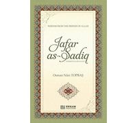 Jafar as-Sadiq (Rahmatullahi Alayh) (Edition1): Wisdom from the friends of Allah