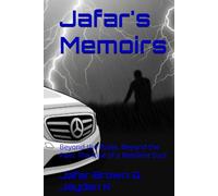 Jafar's Memoirs: Beyond the Rules, Beyond the Pain: The Rise of a Resilient Soul