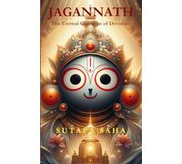 JAGANNATH: The Eternal Guardian of Devotees