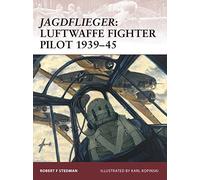 Jagdflieger: Luftwaffe Fighter Pilot 1939-45 (Warrior)
