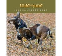 Jagdkalender Tischvariante 2025: WILD UND HUND