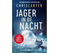 Jager in de nacht: Als liefde verandert in haat... (Robert Hunter, 3)