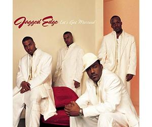 Jagged Edge - Let's Get Married
