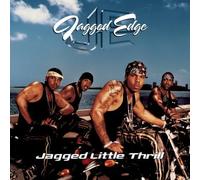 Jagged Little Thrill by Jagged Edge