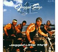 Jagged Little Thrill by Jagged Edge