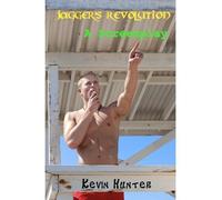 [(Jagger's Revolution: A Screenplay: Dating, Relationships, Sex, Love, Gay, Los Angeles )] [Author: Kevin Hunter] [Oct-2011]