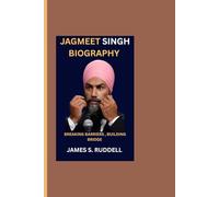 JAGMEET SINGH BIOGRAPHY: Breaking Barriers, Building Bridges___Leadership, Culture, and Courage