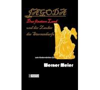JAGODA, die letzte Hoffnung, die Welt vor grausamen alten Männern zu retten!: Zauberhaft böse... When the world fractures into darkness a child hold the light...
