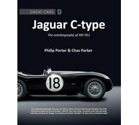 Jaguar C-Type: The Autobiography of XKC 051: Great Cars 9