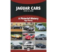 Jaguar Cars 1946 to 2008: A Pictorial History