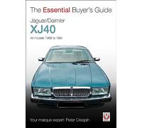 Jaguar/Daimler XJ40: The Essential Buyer’s Guide