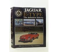 Jaguar E-Type: the definitive history