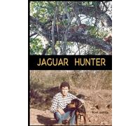 JAGUAR HUNTER: Jaguar Hunter