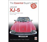 Jaguar XJ-S: The Essential Buyer’s Guide