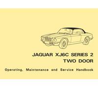 JAGUAR XJ6C SERIES TWO DOOR OPERATING, MAINTENANCE AND SERVICE HANDBOOK: General Data - Care and Maintenance Instructions - Wiring Diagrams