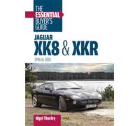 Jaguar Xk8 & Xkr: the Essential Buyer's Guide : (1996-2005)