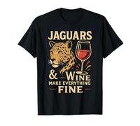 JAGUARS And Wine Make Everything Fine JAGUAR T-Shirt