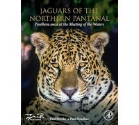 Jaguars of the Northern Pantanal: Panthera Onca at the Meeting of the Waters