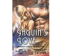 Jaguin's Love: Science Fiction Romance: 8 (Dragon Lords of Valdier)