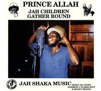 Jah Shaka - Jah Children Gather Round