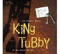 Jah Thomas - Jah Thomas Meets King Tubby in the house of Dub