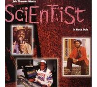 Jah Thomas Meets Scientist in Rock Dub by Jah Thomas