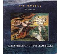Jah Wobble - Inspiration Of William Blake