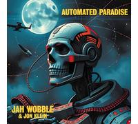Jah Wobble & Jon Klein - Automated Paradise [VINYL]