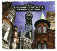Jah Wobble - Kingdom Of Fitzrovia