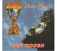 Jah Woosh - Chalice Blaze