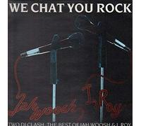 Jah Woosh & I Roy - We Chat You Rock [VINYL]