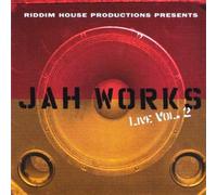 Jah Works - Live Vol 2