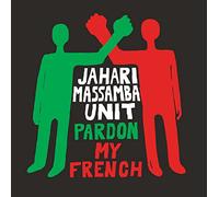 Jahari Massamba Unit - Pardon My French [VINYL]