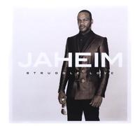 Jaheim - Struggle Love