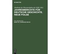 Jahresberichte Fr Deutsche Geschichte. Neue Folge. Band 3/4,... - 9783112652992