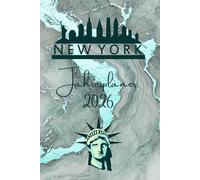 Jahresplaner Terminkalender 2026 New York Edition: Wochen-, Monats- & Jahresübersicht | Mit Bucketlist, To-Do’s, Zielen und Motivationssprüchen | Mit Ferien und Feiertagen