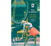 J'ai couru vers le nil