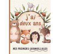 J'ai Deux Ans - Mes Premiers Gribouillages: Cadeau souvenir d'anniversaire pour un enfant de 2 ans | Pages à dessiner | Thème animaux de la forêt