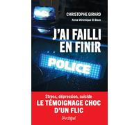 J'ai failli en finir - Stress, dépression, suicide : le témoignage choc d'un flic