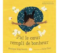J'Ai Le Coeur Rempli de Bonheur
