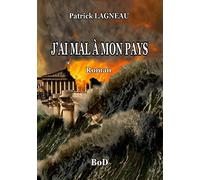 J'ai mal à mon pays