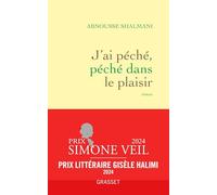 J'ai péché, péché dans le plaisir: roman