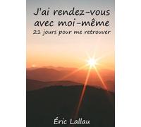 J'ai rendez-vous avec moi-même