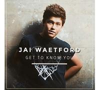 JAI WAETFORD-GET TO KNOW YOU