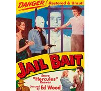 Jail Bait - Steve "Hercules" Reeves, Directed By Ed Wood, Restored & Uncut!