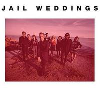 Jail Weddings - Four Future Standards