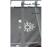 Jailbreak: Poems Inspired by Thin Lizzy